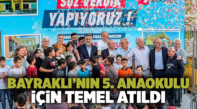 Bayraklı’nın 5. anaokulu için temel atıldı