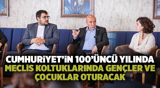 Cumhuriyet&#039;in 100&#039;üncü yılında meclis koltuklarında gençler ve çocuklar oturacak