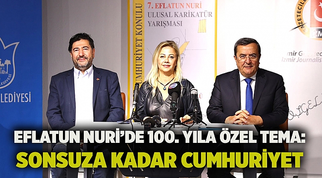 Eflatun Nuri’de 100. yıla özel tema:   Sonsuza Kadar Cumhuriyet