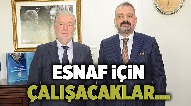 Esnaf için çalışacaklar…