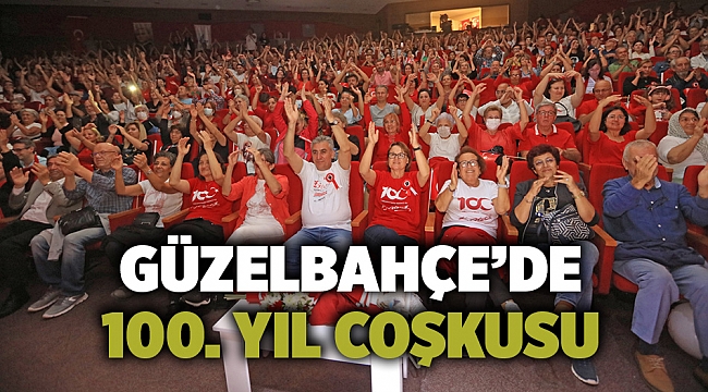Güzelbahçe’de 100. Yıl coşkusu
