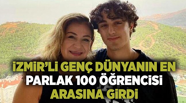 İzmirli Demir, dünyanın en parlak 100 öğrencisi listesinde