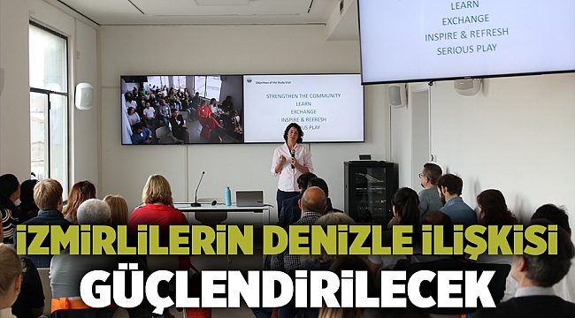 İzmirlilerin denizle ilişkisi güçlendirilecek