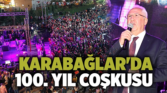 Karabağlar'da 100. yıl coşkusu