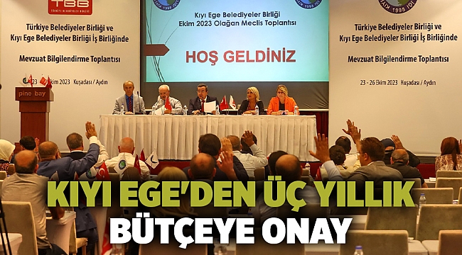 Kıyı Ege'den Üç Yıllık Bütçeye Onay