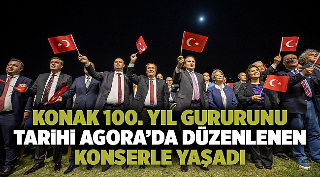 Konak 100. yıl gururunu tarihi Agora'da düzenlenen konserle yaşadı