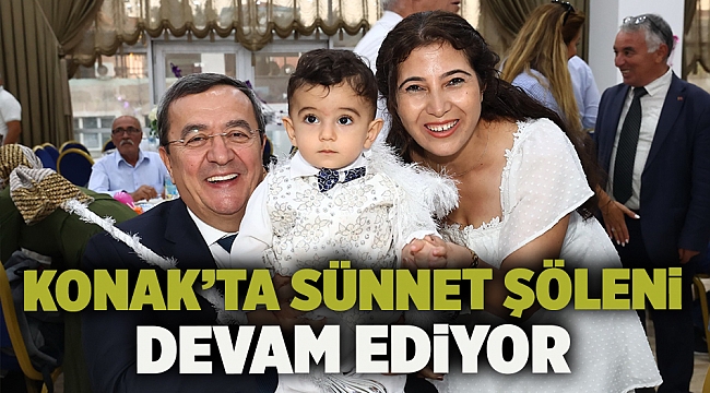 Konak’ta sünnet şöleni devam ediyor
