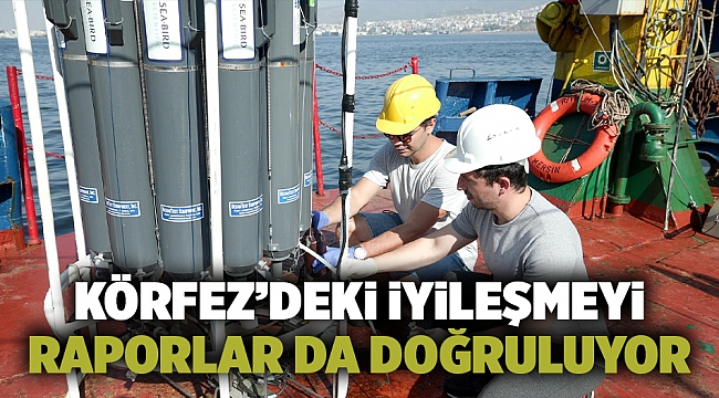 Körfez’deki iyileşmeyi raporlar da doğruluyor