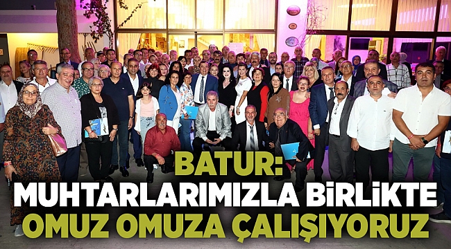 Muhtarlar Günü’nde ‘Birlikte Konak’ vurgusu
