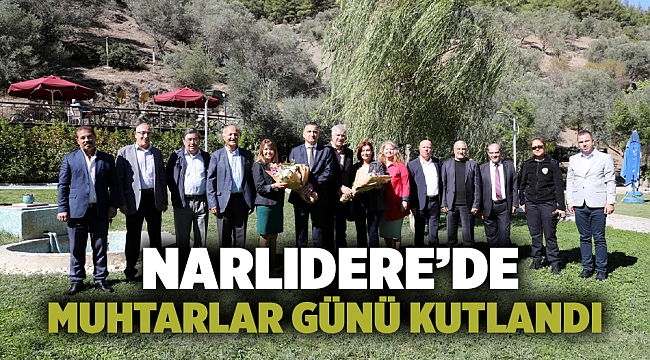 NARLIDERE’DE MUHTARLAR GÜNÜ KUTLANDI