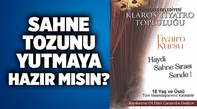 Sahne Tozunu Yutmaya Hazır mısın?