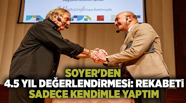 Soyer'den 4.5 yıl değerlendirmesi: Rekabeti sadece kendimle yaptım
