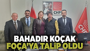 Bahadır Koçak, Foça Belediye Başkanlığı'na aday oldu