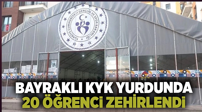 İzmir Bayraklı TOKİ KYK Yurdu&#039;nda Öğrenciler Zehirlendi