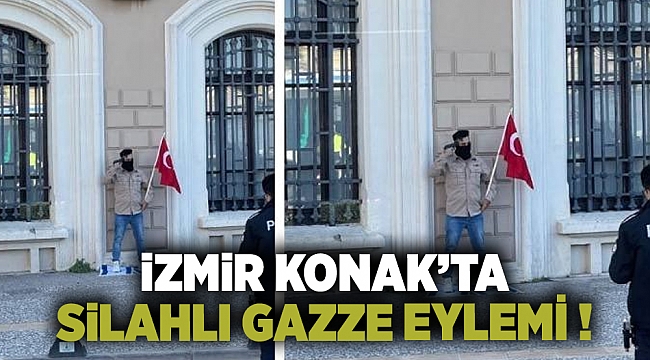 İzmir Konak'ta silahlı gazze eylemi