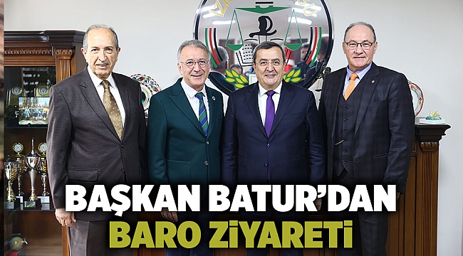 Başkan Batur’dan baro ziyareti