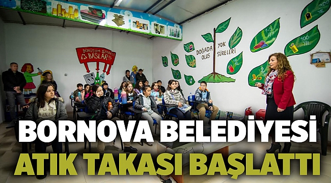 Bornova Belediyesi Atık Takası başlattı