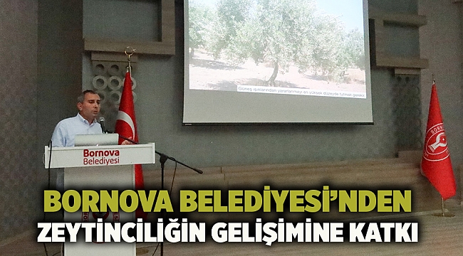 Bornova Belediyesi’nden zeytinciliğin gelişimine katkı