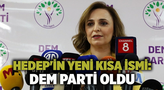 HEDEP&#039;in yeni kısa ismi: DEM Parti oldu