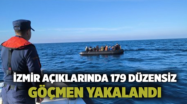 İzmir açıklarında 179 düzensiz göçmen yakalandı