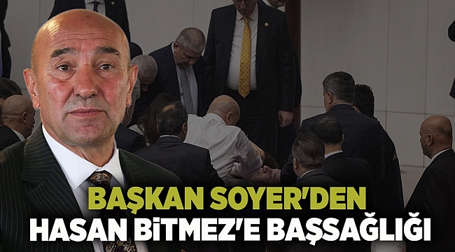 İzmir Büyükşehir Belediye Başkanı Tunç Soyer'den Hasan Bitmez'e Başsağlığı