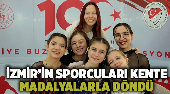 İzmir’in sporcuları kente madalyalarla döndü