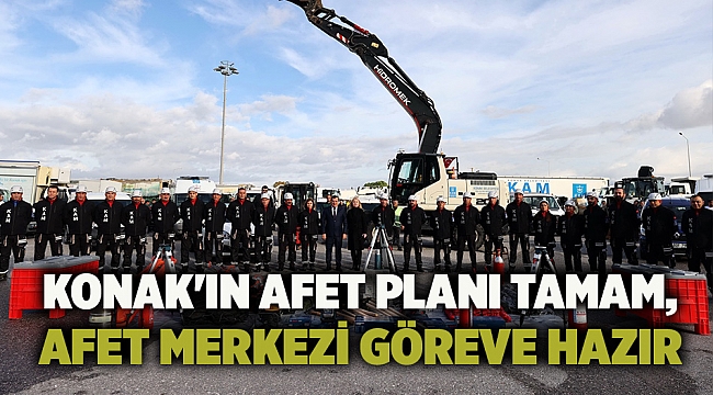 Konak'ın afet planı tamam,  Afet Merkezi göreve hazır