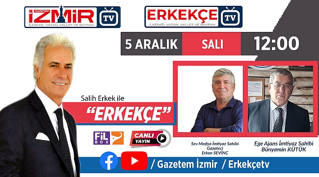 Salih Erkek ile ERKEKÇE&#039;NİN bugünkü konukları, Erkan Sevinç ve Bünyamin Kütük