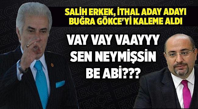 Salih Erkek'in kaleminden...