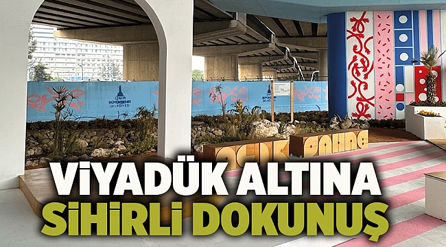 Viyadük altına sihirli dokunuş