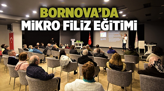 Bornova’da Mikro Filiz Eğitimi