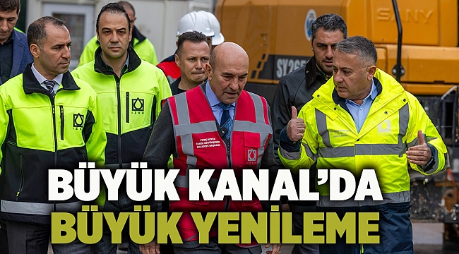 Büyük Kanal’da büyük yenileme