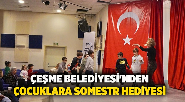 Çeşme Belediyesi&#039;nden çocuklara Somestr hediyesi