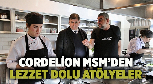 Cordelion MSM’den lezzet dolu atölyeler