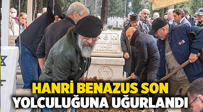 Hanri Benazus son yolculuğuna uğurlandı