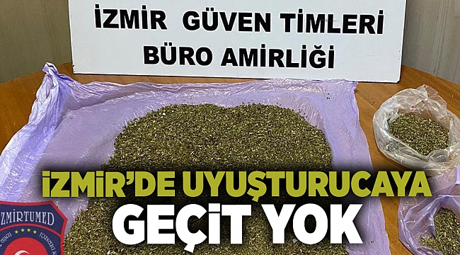 İzmir'de uyuşturucuya geçit yok