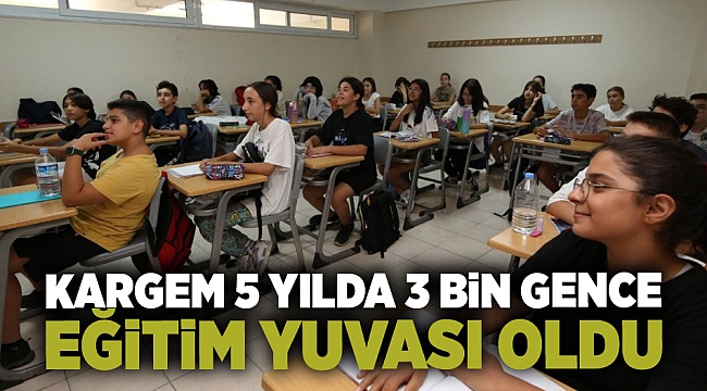 KARGEM 5 yılda 3 bin gence eğitim yuvası oldu