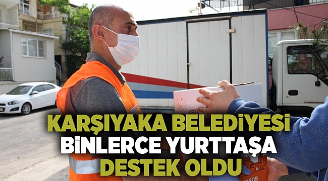 Karşıyaka Belediyesi 5 yılda binlerce yurttaşa destek verdi