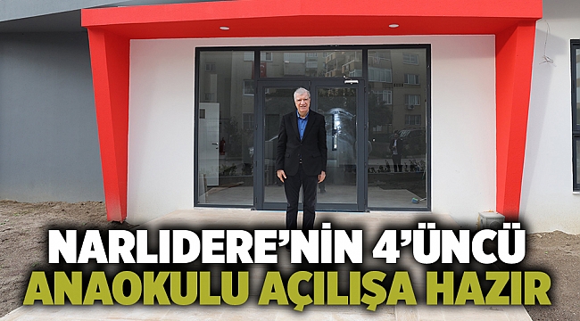 Narlıdere’nin 4’üncü Anaokulu Açılışa Hazır