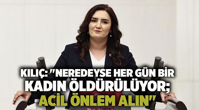 "Neredeyse Her Gün Bir Kadın Öldürülüyor; Acil Önlem Alın"