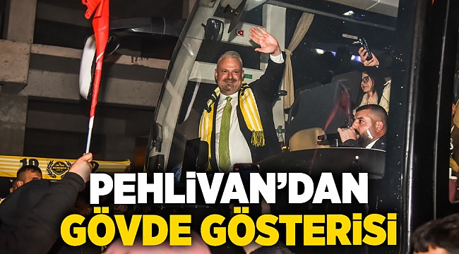 Pehlivan’dan gövde gösterisi