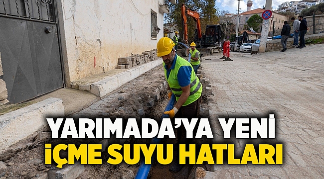 Yarımada’ya yeni içme suyu hatları