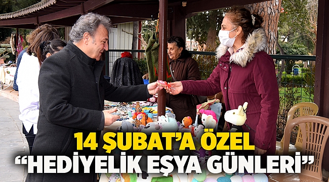14 Şubat’a özel “Hediyelik Eşya Günleri”