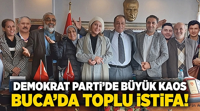 Demokrat Parti'de büyük kaos! Buca'da toplu istifa!