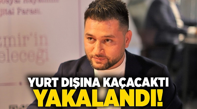 İzmir'de 2.5 milyar TL'lik vurgun yapan Sedat Ocakçı yakalandı!