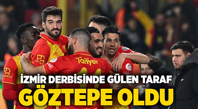 İzmir derbisinde gülen taraf Göztepe oldu