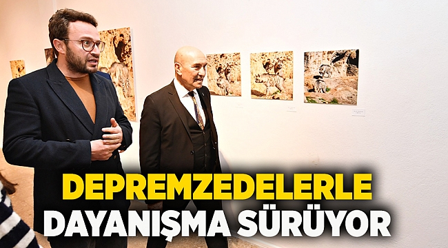 Depremzedelerle dayanışma sürüyor