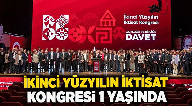İkinci Yüzyılın İktisat Kongresi 1 yaşında