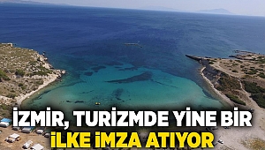 İzmir, turizmde yine bir ilke imza atıyor