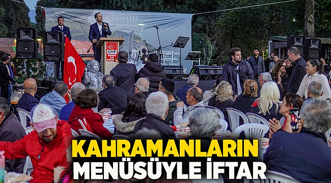 Kahramanların menüsüyle iftar
